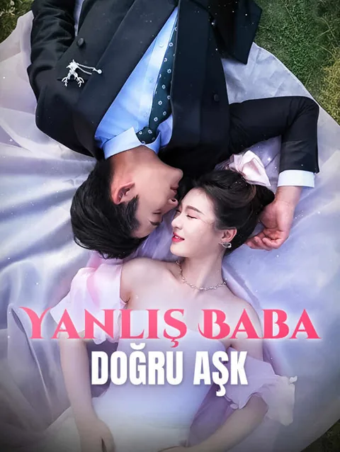 yanlış Baba doğru aşk