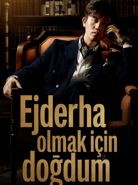 Ejderha olmak için doğdum