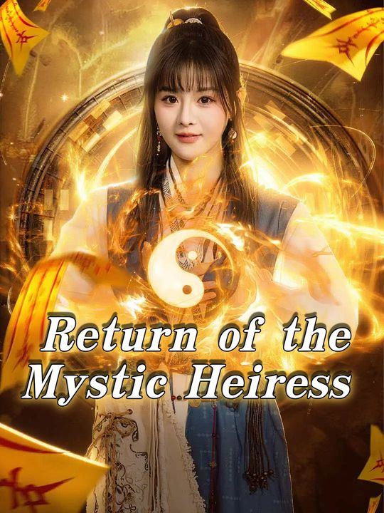 Return of the Mystic Heiress