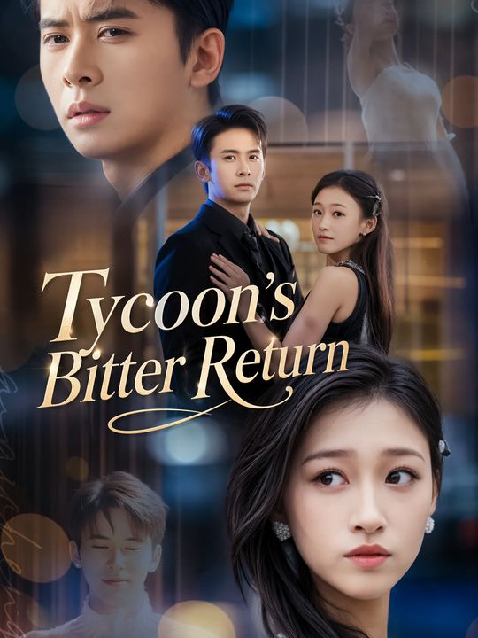 Tycoon's Bitter Return