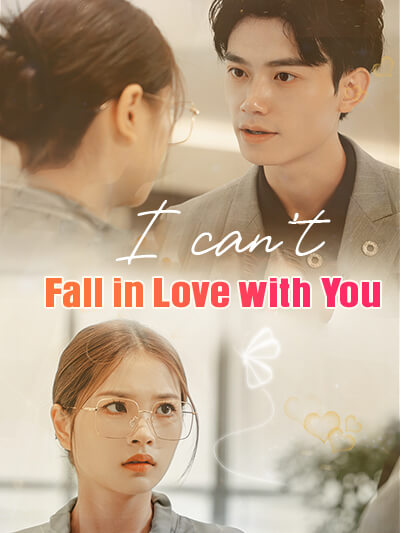 I can't Fall in Love with You